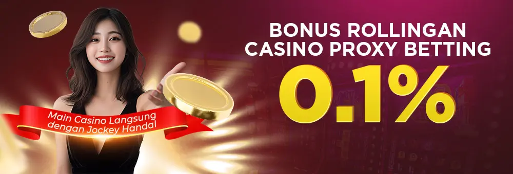bonus rollingan proxy betting